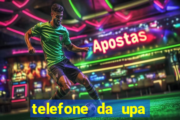 telefone da upa roberto santos